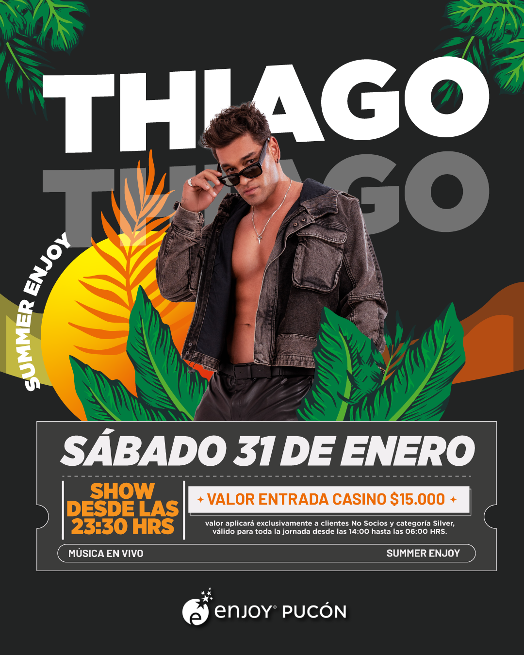Afiche de 🎶 THIAGO EN ENJOY PUCÓN 🌴