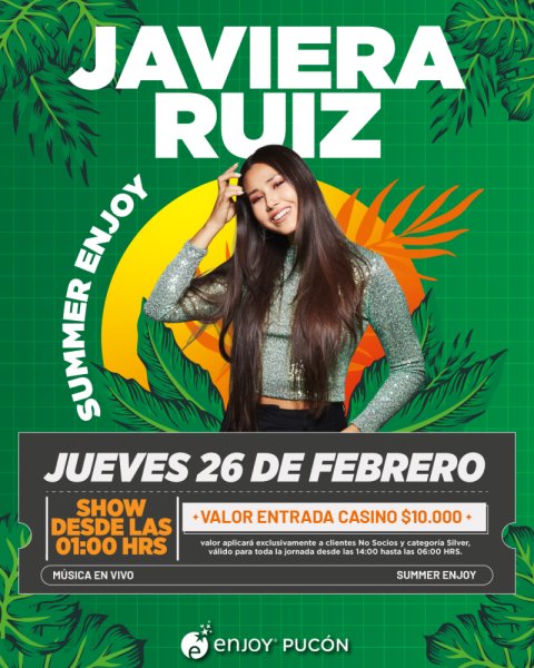 J✨🎤 JAVIERA RUIZ EN ENJOY PUCON 🌴🔥
