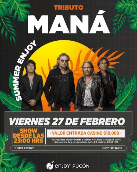 🎸🔥TRIBUTO MANA EN ENJOY PUCON 🌴