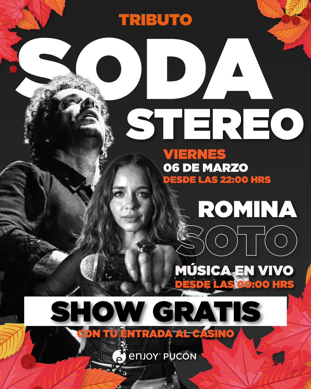 Afiche de 🎶🔥TRIBUTO A SODA STEREO EN ENJOY PUCÓN 🎶🔥