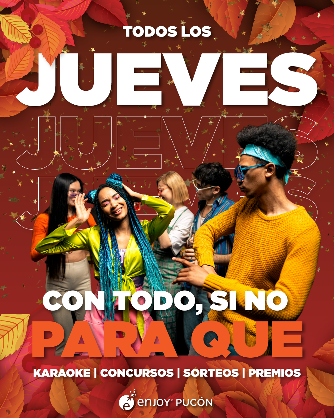 Afiche de 🎉🔥 TODOS LOS JUEVES, JUEVES CON TODO… SI NO, ¿PARA QUÉ? 🔥🎉